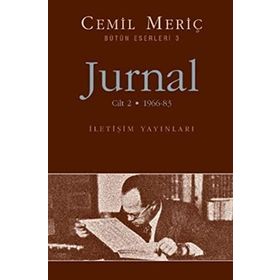 Jurnal Cilt: 2 - Bütün Eserleri 3 - Cemil Meriç-| İletişim Yayınevi