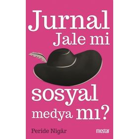 Jurnal Jale mi Sosyal Medya mı - Mostar