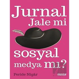 Jurnal Jale mi Sosyal Medya mı - Mostar