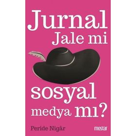 Jurnal Jale mi Sosyal Medya mı - Mostar