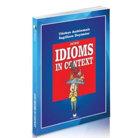 Just Idioms In Context - Murat Kurt