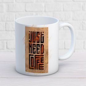 Just Need Coffee İki Tarafı Baskılı Kupa