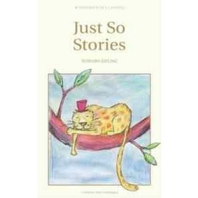 JUST SO STORIES (COLLINS CLASSICS) - RUDYARD KIPLING