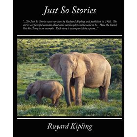 JUST SO STORIES (COLLINS CLASSICS) - RUDYARD KIPLING
