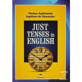 JUST TENSES IN ENGLISH - MURAT KURT