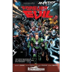 Justice League Forever Evil Daima Kötülük - Geoff Johns David Finch Richard Friend Sona Oback