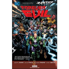 Justice League Forever Evil Daima Kötülük - Geoff Johns David Finch Richard Friend Sona Oback