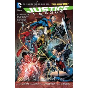 Justice League Volume 3 Throne of Atlantis - Geoff Johns Ivan Reis Tony S. Daniel