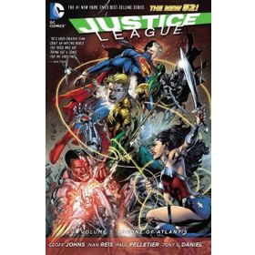 Justice League Volume 3 Throne of Atlantis - Geoff Johns Ivan Reis Tony S. Daniel