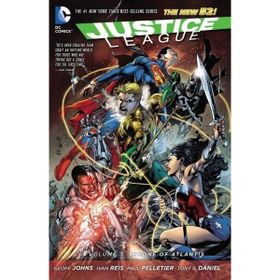 Justice League Volume 3 Throne of Atlantis - Geoff Johns Ivan Reis Tony S. Daniel