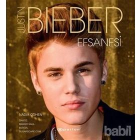 Justin Bieber Efsanesi - Nadia Cohen