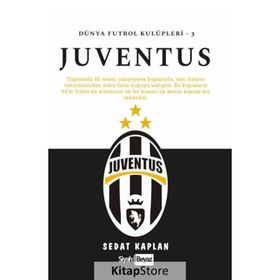 Juventus Dünya Futbol Kulüpleri 3 - Sedat Kaplan
