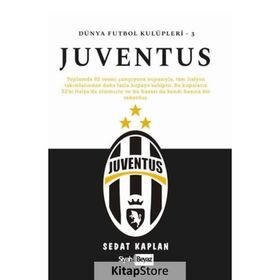 Juventus Dünya Futbol Kulüpleri 3 - Sedat Kaplan