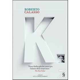 K - Roberto Calasso