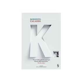 K - Roberto Calasso