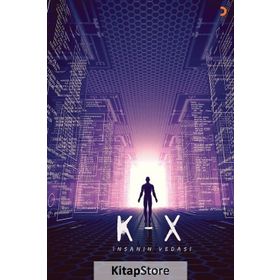 K-X İnsanın Vedası - Suat Başkır