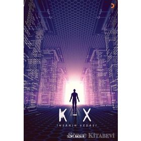 K-X İnsanın Vedası - Suat Başkır