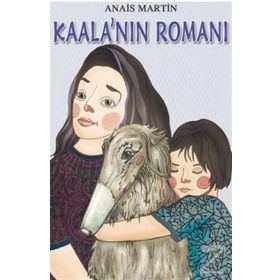 KAALA'NIN ROMANI - ANAIS MARTIN