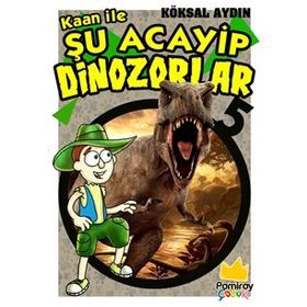 Kaan Ile Şu Acayip Dinazorlar 5 - Kolektif