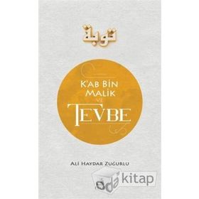 KA'B BIN MALIK VE TEVBE - ALI HAYDAR ZUĞURLU