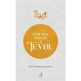 KA'B BIN MALIK VE TEVBE - ALI HAYDAR ZUĞURLU