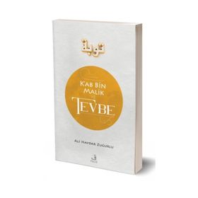 KA'B BIN MALIK VE TEVBE - ALI HAYDAR ZUĞURLU
