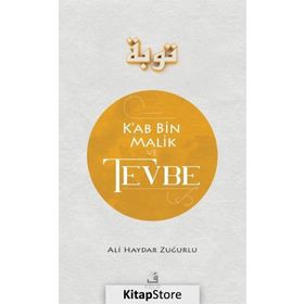 KA'B BIN MALIK VE TEVBE - ALI HAYDAR ZUĞURLU