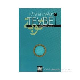 KA'B BIN MALIK VE TEVBE - ALI HAYDAR ZUĞURLU