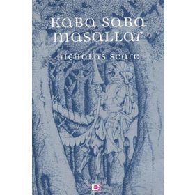 KABA SABA MASALLAR - NICHOLAS SEARE