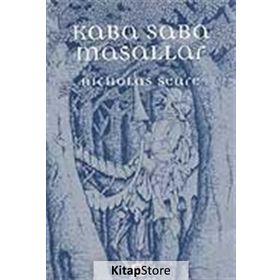 KABA SABA MASALLAR - NICHOLAS SEARE