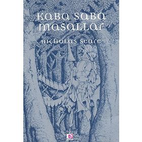 KABA SABA MASALLAR - NICHOLAS SEARE