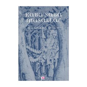 KABA SABA MASALLAR - NICHOLAS SEARE