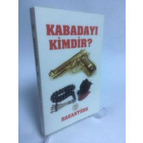 Kabadayı Kimdir? - Hakan Türk