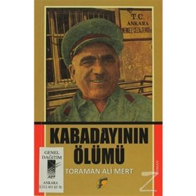 Kabadayının Ölümü - Toraman Ali Mert