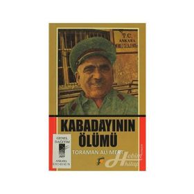 Kabadayının Ölümü - Toraman Ali Mert