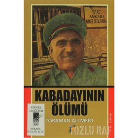 Kabadayının Ölümü - Toraman Ali Mert