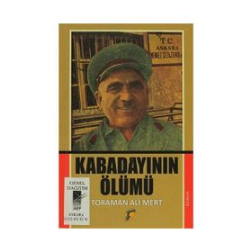Kabadayının Ölümü - Toraman Ali Mert