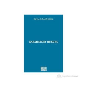 KABAHATLER HUKUKU - ZEYNEL T. KANGAL