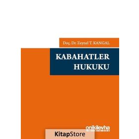 KABAHATLER HUKUKU - ZEYNEL T. KANGAL