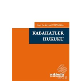 KABAHATLER HUKUKU - ZEYNEL T. KANGAL