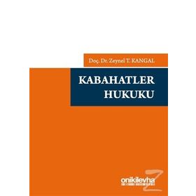 KABAHATLER HUKUKU - ZEYNEL T. KANGAL