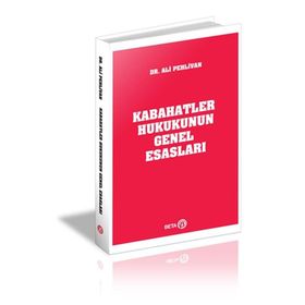 Kabahatler Hukukunun Genel Esasları - Beta Basım Yayım