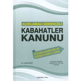 Kabahatler Kanunu: Gerekçeli - Açıklamalı - İçtihatlı - Hamide Zafer
