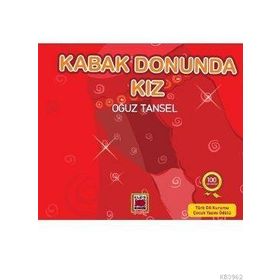 KABAK DONUNDA KIZ - OĞUZ TANSEL
