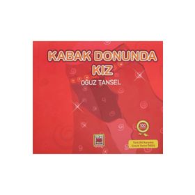 KABAK DONUNDA KIZ - OĞUZ TANSEL