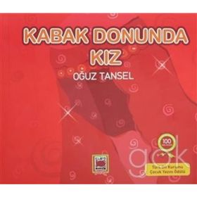 KABAK DONUNDA KIZ - OĞUZ TANSEL