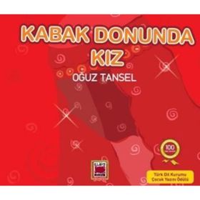 KABAK DONUNDA KIZ - OĞUZ TANSEL