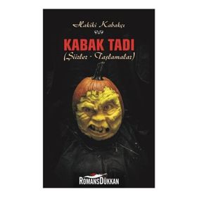 Kabak Tadı: Şiirler - Taşlamalar - Kolektif
