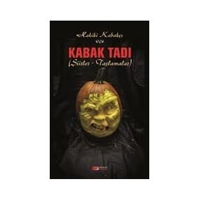 Kabak Tadı: Şiirler - Taşlamalar - Kolektif