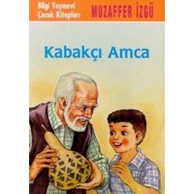 KABAKÇI AMCA - MUZAFFER İZGU
